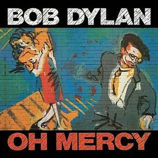 How did I get hear? #11 - Paul Johnson on Bob Dylan's "Oh Mercy"