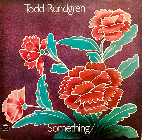 How did I get hear? #15 - Simon Sweetman on Todd Rundgren's "Something/ Anything"